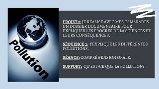 1AM- projet 2- séquence 2- compréhension orale- Qu'est-ce que la pollution?