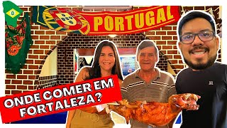 COMIDA PORTUGUESA EM FORTALEZA!!! ONDE COMER?