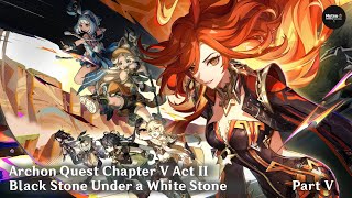 [Genshin Impact] Archon Quest Chapter V Act II: Black Stone Under a White Stone Part 5