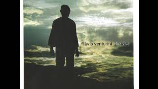 Flávio Venturini - Música Part. especial Milton Nascimento