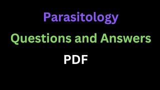 Parasitology questions answers | parasitology mcqs #labtechniciansmcqs #mcqsseries #parasitology