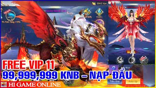 Game Lậu Mộng Tiên Kiếp Mobile | Open S4 - Free VIP 11, 99.999.999 KNB - Full Code & VP Siêu Giá Trị