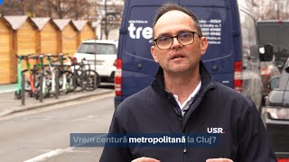 Vrem centură metropolitană la Cluj?