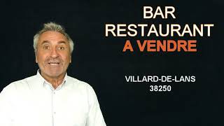 1406  -  A VENDRE BAR RESTAURANT    38250 VILLARD DE LANS