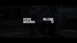 AveBmx: Patryk Marciniak - Welcome to the Team