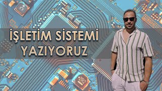 Kendi İşletim Sistemimi Yazıyorum