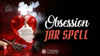 😍 Obsession Spell: Make Him Crazy in Love for You with a Witch Bottle