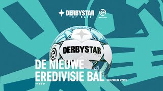 Jong geleerd, nooit voldaan. De nieuwe wedstrijdbal voor het Eredivisieseizoen ’22-’23 ⚽🏆