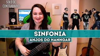 Sinfonia - Anjos do Hanngar (SOLO DE CONTRABAIXO)