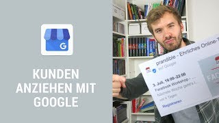 Google My Business - Beiträge und Posts erstellen