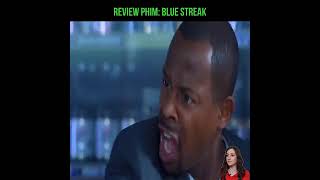 Review Phim: Blue Streak