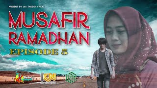 MUSAFIR RAMADHAN #5 - EPISODE TERAKHIR RAHASIA HIDUP TENANG DARI TUKANG PARKIR  || FILM RAMADHAN