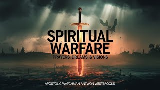 Urgent Prophetic Dream Message from the Lord ABOUT SPIRITUAL WARFARE - November 7, 2024