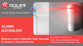 Kablosuz Alarm Sistemleri Güler Güvenlik ile Esnek ve Güvenli Koruma