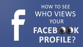 How To Know Who Is Visiting My Facebook Profile | দেখুন কে কতোবার আপনার Facebook Profile Check করছে