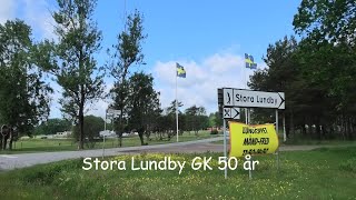 Stora Lundby GK 50 år 18/6 2022