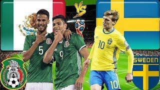 MEXICO vs SWEDEN 27 June 2018 Betting Odds & Lineup Match Squad Prediction FIFA World Cup Russia HD