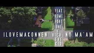 Ilovemakonnen Ft. Rome Fortune And Rich The Kid - No MaAm