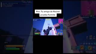 POV Tu Amigo De Rocket League Prueba Fortnite 🤣😂