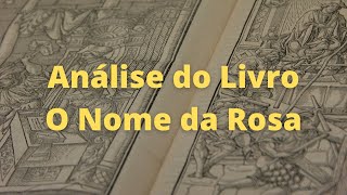 Análise do Livro O Nome da Rosa