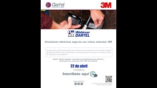 Webinar Dartel Electricidad  Conexiones eléctricas seguras con cintas aislantes  3M