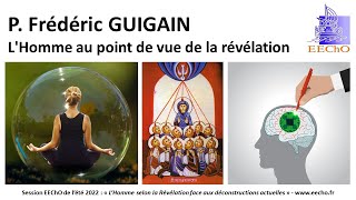 L'Homme au point de vue de la Révélation - P. Frédéric GUIGAIN