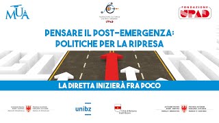 Pensare il post-emergenza: politiche per la ripresa