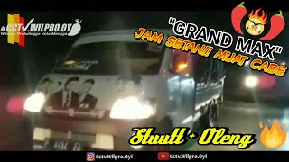 Grand max!! Jam setan, muat cabe || stutt + oleng