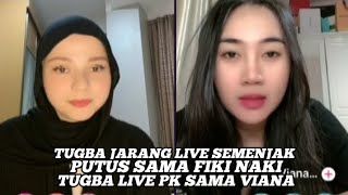 TUGBA JARANG LIVE SEMENJAK PUTUS SAMA FIKI NAKI,TUGBA LIVE PK SAMA VIANA