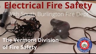 Electrical Fire Safety  - Vermont Division of Safety & South Burlington Fire