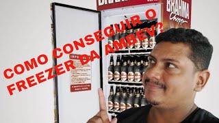 COMO CONSEGUIR UM FREEZER AMBEV