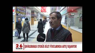 ŞEHİRLERARASI OTOBÜS BİLET FİYATLARINDA ARTIŞ YAŞANIYOR