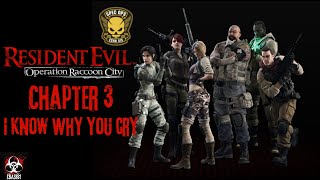 Resident Evil: Operation Raccoon City | Echo Six DLC FULL PLAYTHROUGH | Ch.3 I Know Why You Cry |