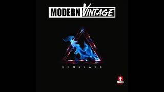 MODERN VINTAGE - 'COMEBACK' (OFFICIAL)