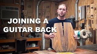 Guitar Making - How To Join A Guitar Back