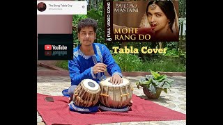 Mohe Rang Do Laal |Bajirao Mastani |Ranveer Singh & Deepika Padukone Tabla Cover |The Bong Tabla Guy