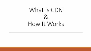 What is CDN [Content Delivery Network]? and How It Works?