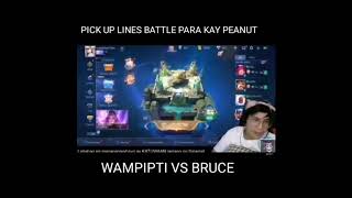 BRUCE VS WAMPIPTI PICK UP LINES BATTLE PARA KAY PEANUT