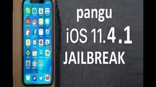 iOS 11.4.1 Jailbreak -Untethered! By Pangu! How To Jailbreak iOS 11.4.1 And Get Cydia now