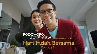 HARI INDAH BERSAMA | Episode 01