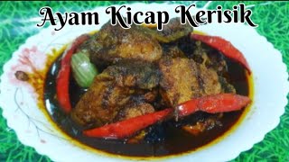 Resepi Ayam Kicap Kerisik