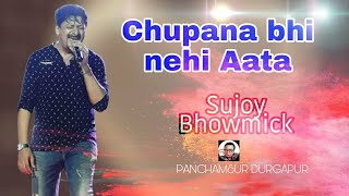 Chupana Bhi Nahi Aata||छुपाना भी नहीं आता||Singer Vinod Rathod||live singing Sujoy Bhowmick