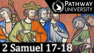 2 Samuel 17-18: Battle Lines