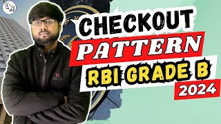 RBI Grade B 2024 | RBI Grade B Exam Pattern | All About RBI Grade B Exam 2024 | Unleash RBI