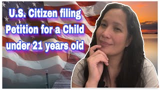 Paano mag Petition ng Anak under 21 years of age #usvisa #uscis #petition | Bea Meg & DJ |