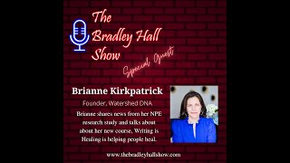 Brianne Kirkpatrick, Founder Watershed DNA discusses her recent NPE and her new writing course