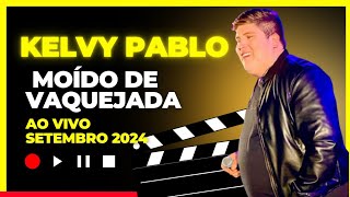 "kelvy Pablo - Moído de Vaquejada: A melhor música para vaquejada que você vai ouvir !"