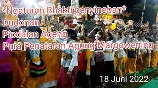 *Ngaturan Bhakti penyineban* Dudonan Piodalan Ageng Pura Penataran Agung Margowening #subcribe #like