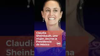 Claudia Sheinbaum, una mujer, asume la Presidencia de México