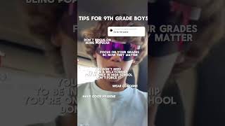 Tips for 9th grade boys #tips #viral #shorts #fyp #relatable